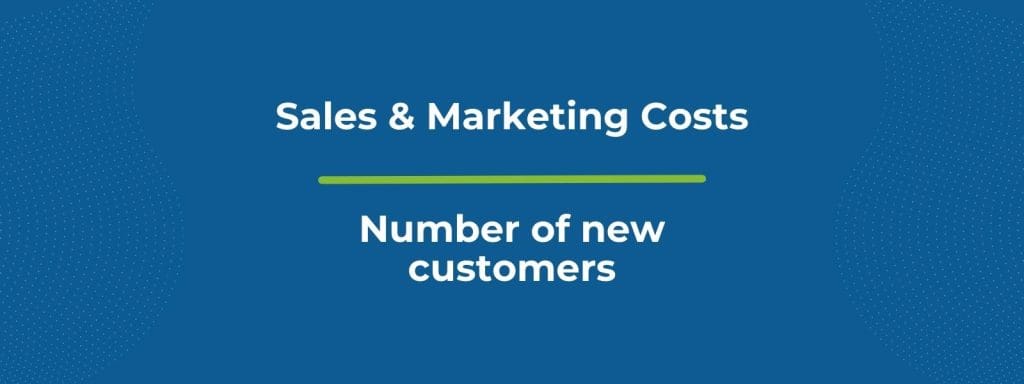 How to Calculate the Customer Acquisition Cost (CAC) for a business? 